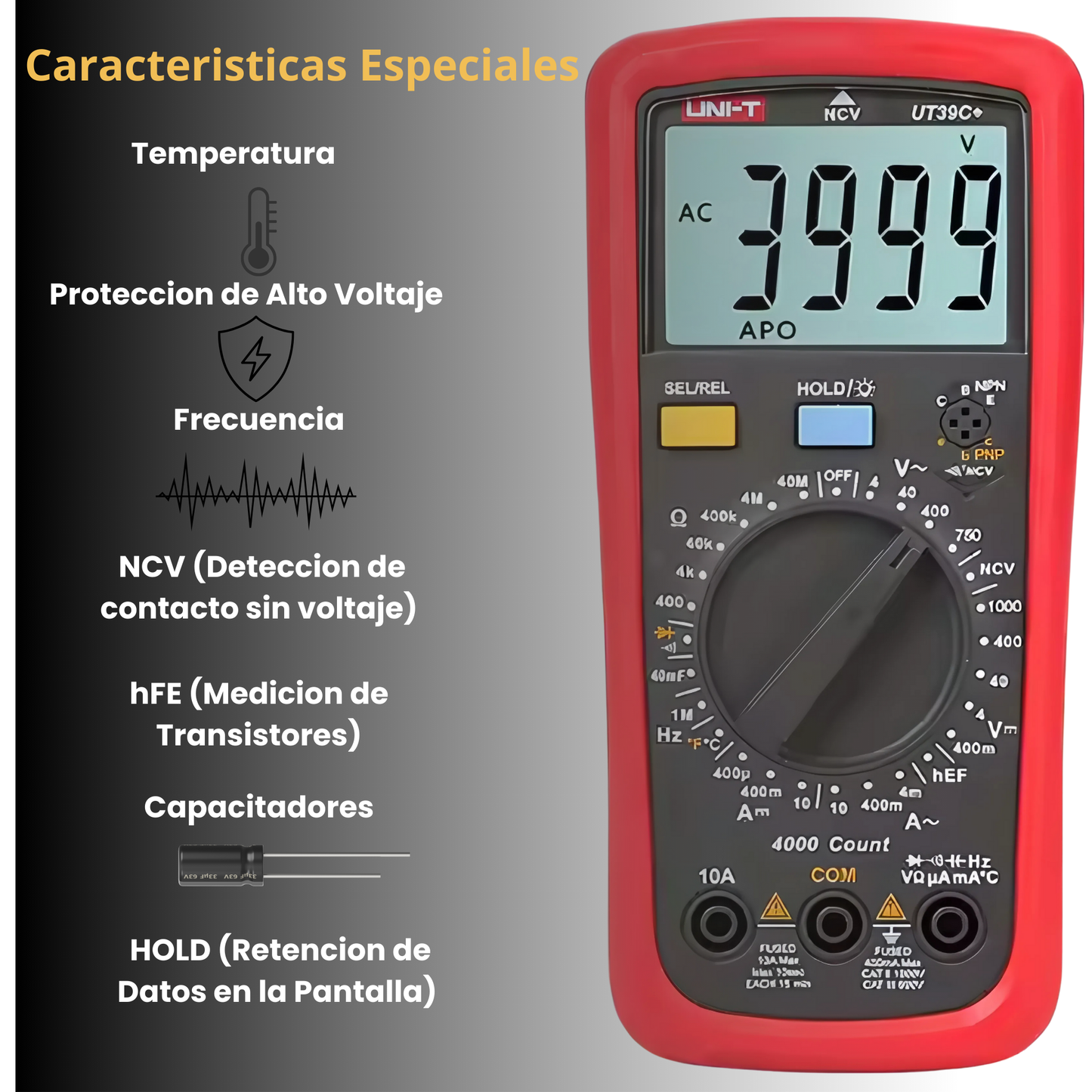 Multímetro UNI-T UT39C+: Voltaje AC/DC, Amperaje AC/DC, Temperatura, NCV, Condensadores REL, Ohm, hFE, HOLD,